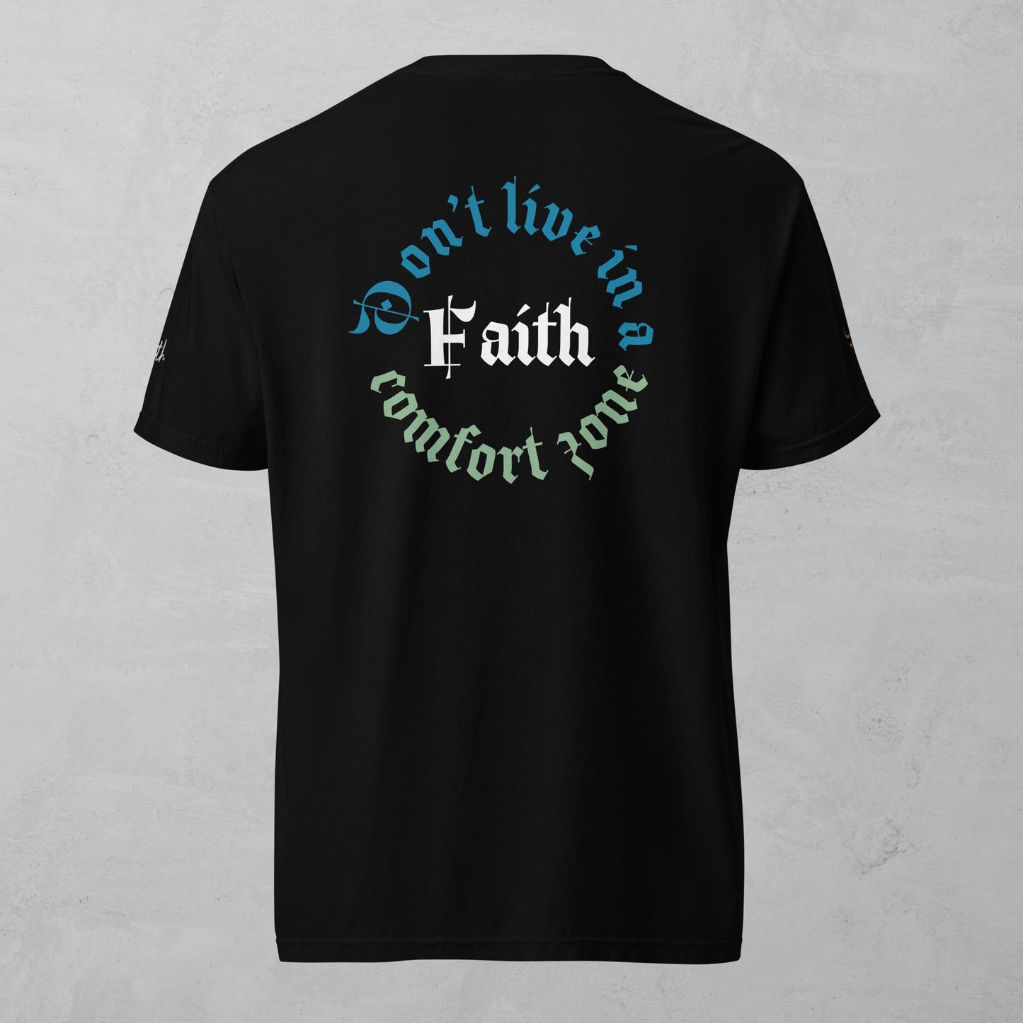 J.A Faith Comfort zone heavyweight t-shirt