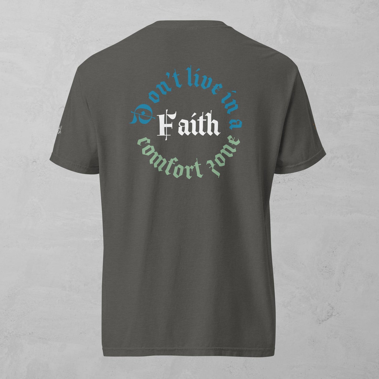 J.A Faith Comfort zone heavyweight t-shirt